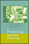 Producing Against Poverty: Female and Male and Micro-Etrepeneurs in Lima, Peru