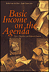 Basic Income on the Agenda: Policy Objectives and Political Chances