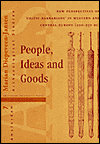 People, Ideas and Goods: New Perspectives on Celtic 'Barbarians' in Western and Central Europe, 500-250 BC