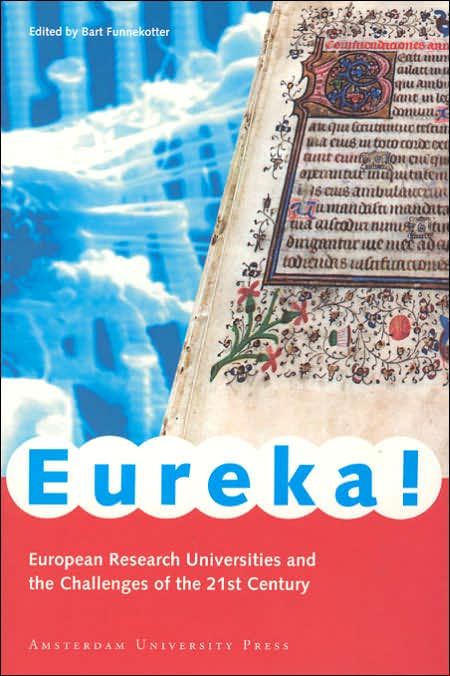 Eureka!: European Research Universities and the Challenges of the 21st Century