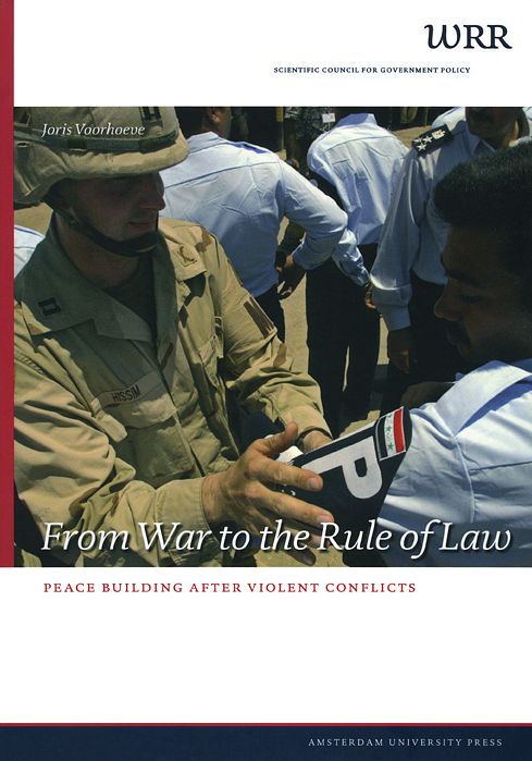 From War to the Rule of Law: Peace Building after Violent Conflicts