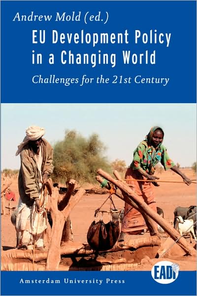 EU Development Policy in a Changing World: Challenges for the 21st Century