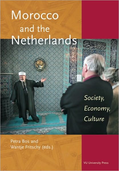 Morocco and the Netherlands: Society, Economy, Culture
