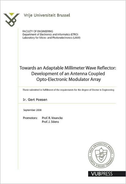 Towards an Adaptable Millimeter Wave Reflector: Development of an Antenna Coupled Opto-Electronic Modulator Array