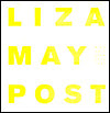 Liza May Post: 49th Venice Biennale
