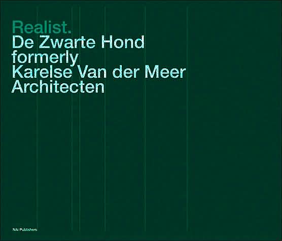 De Zwarte Hond: Realist