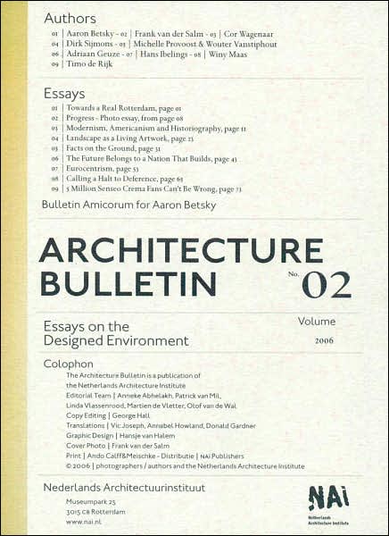 Architecture Bulletin 02: Essays on the Designed Environment