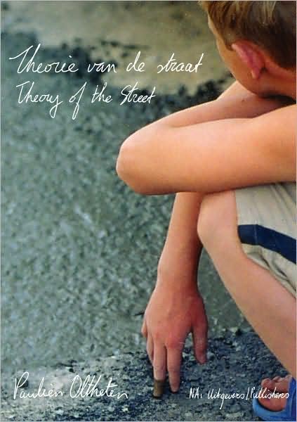 Paulien Oltheten: Theory of the Street