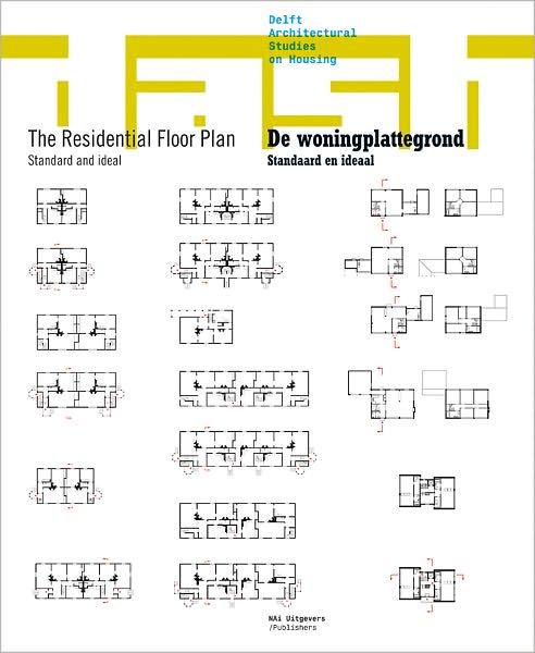 DASH 04: The Residential Floor Plan: Standard and Ideal