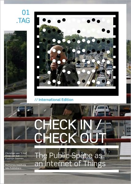 Check In Check Out: The Public Space as an Internet of Things