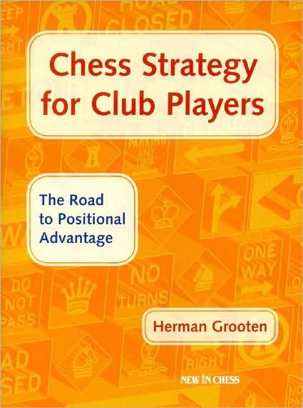 Chess Strategy for Club Players