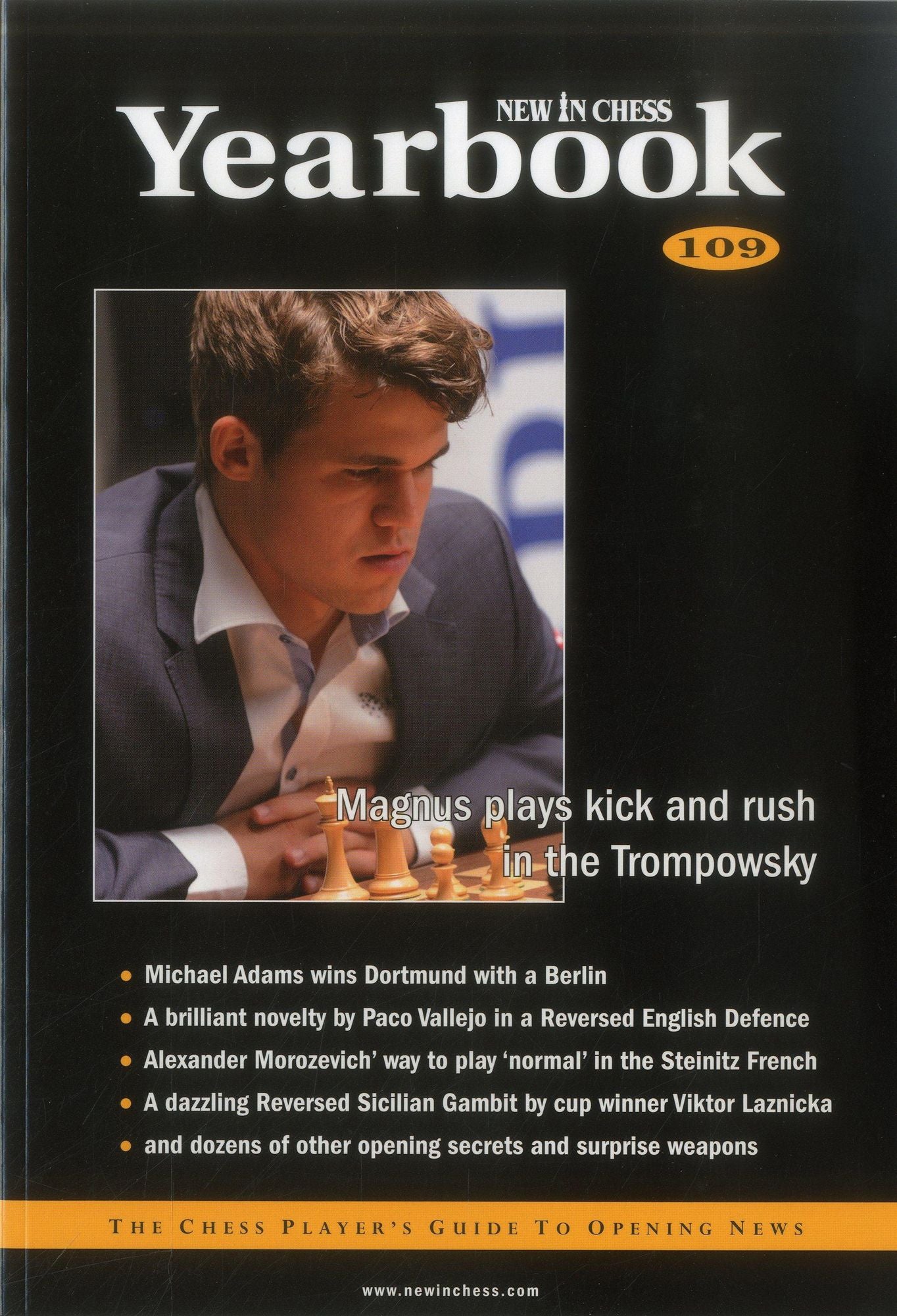 New In Chess YEARBOOK 109: The Chess Player's Guide to Opening News