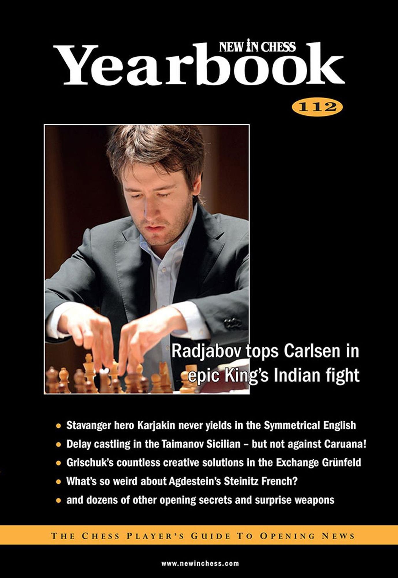 New In Chess Yearbook 112: The Chess Players Guide to Opening News