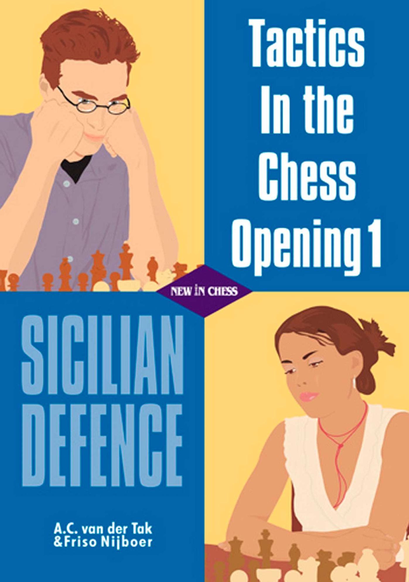 Tactics in the Chess Opening 1: Sicilian Defence
