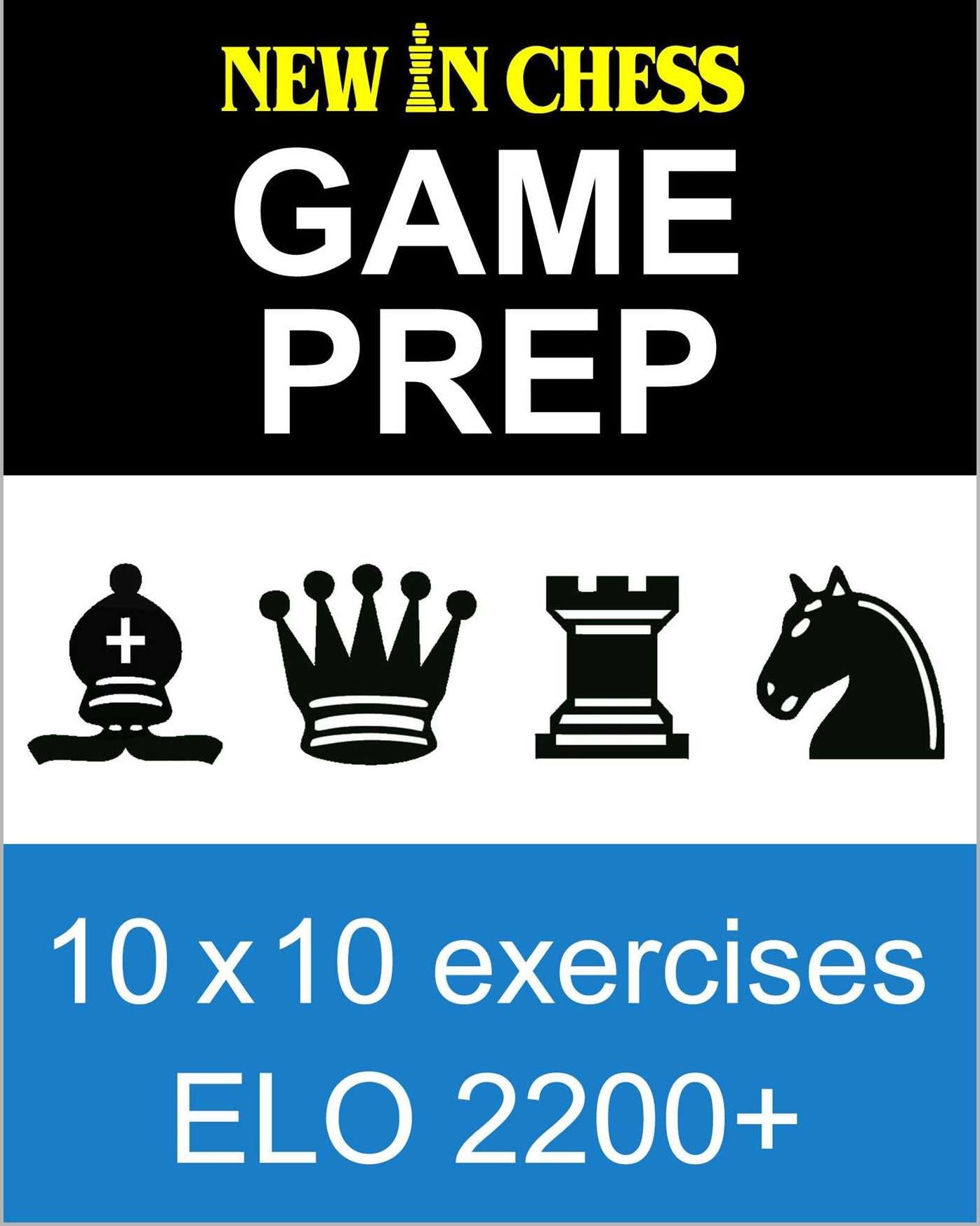 New In Chess Gameprep Elo 2200+