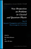 Acoustic Propagation and Scattering,Electromagnetic Scattering
