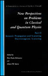 Acoustic Propagation and Scattering,Electromagnetic Scattering