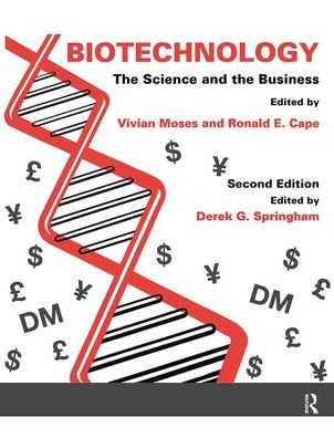 Biotechnology: The Science and the Business