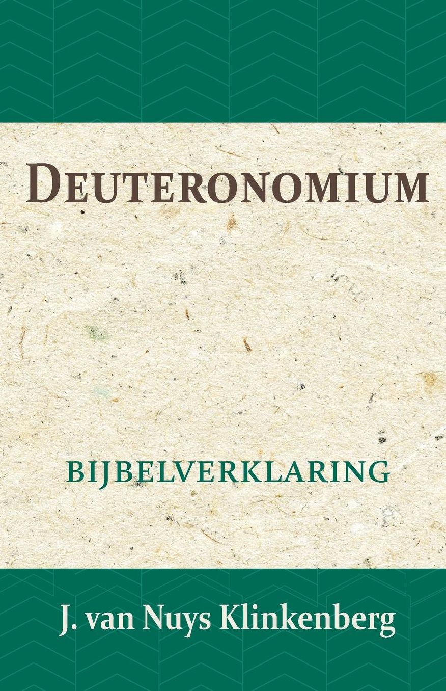 Deuteronomium Bijbelverklaring