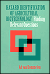 Hazard Identification of Agricultural Biotechnology Finding Relevant Questions