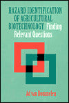 Hazard Identification of Agricultural Biotechnology Finding Relevant Questions