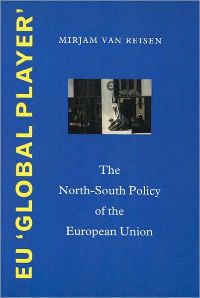 EU 'Global Player': The North-South Policy of the European Union