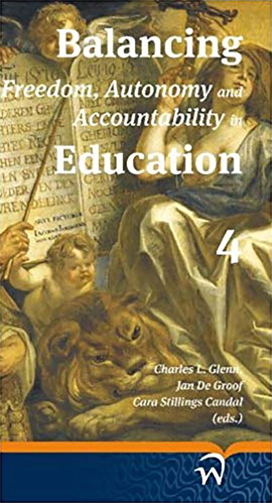 Balancing Freedom, Autonomy and Accountability in Education volume 4