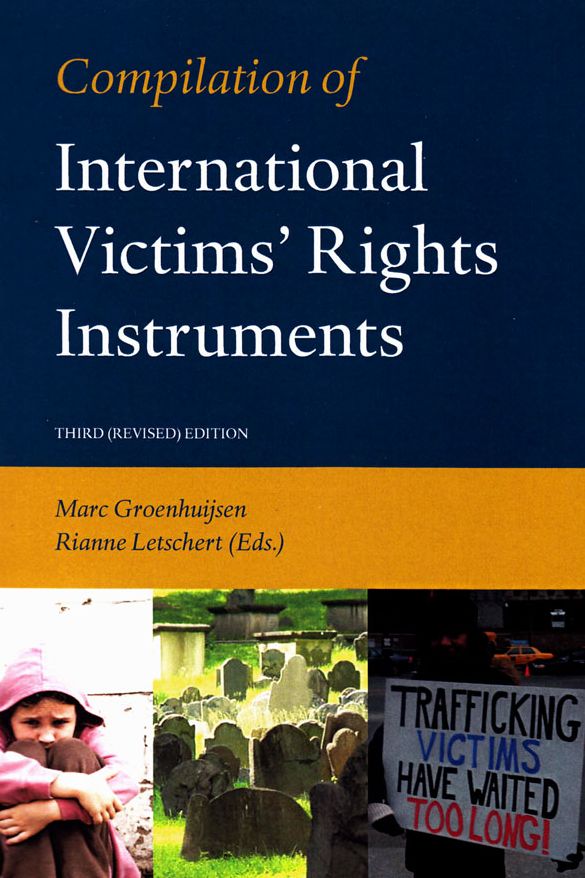 Compilation of International Victims' Rights Instruments: Third Revised Edition