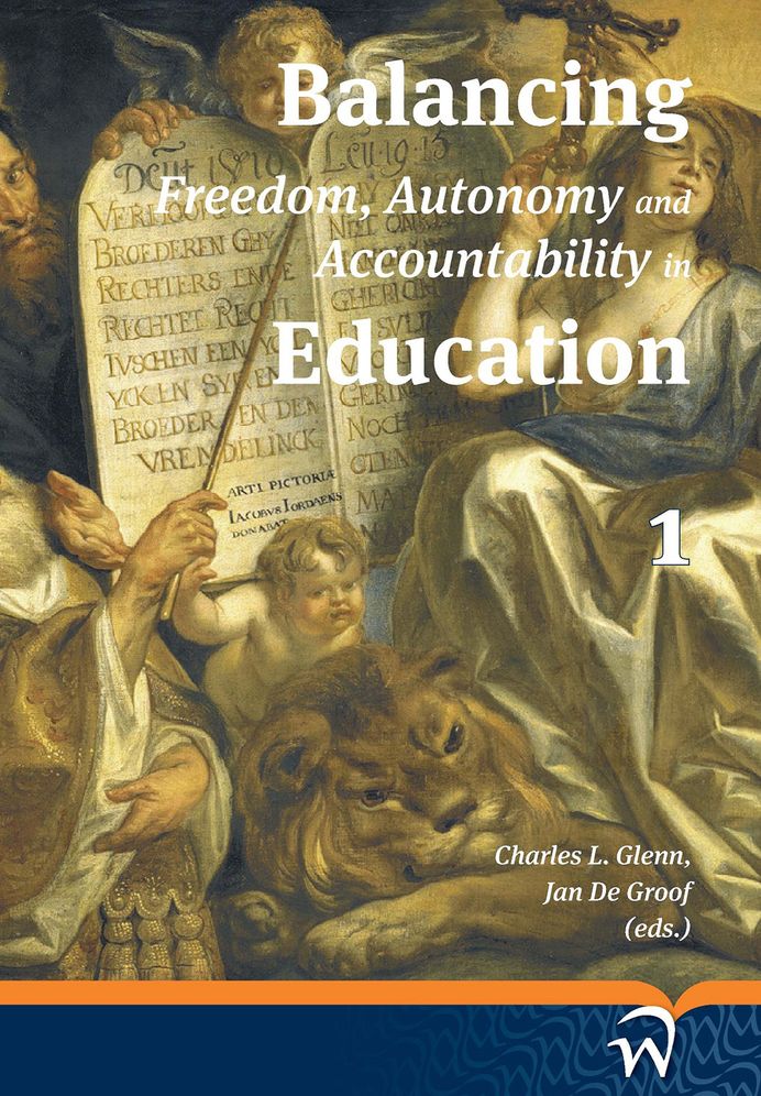 Balancing Freedom, Autonomy and Accountability in Education volume 1