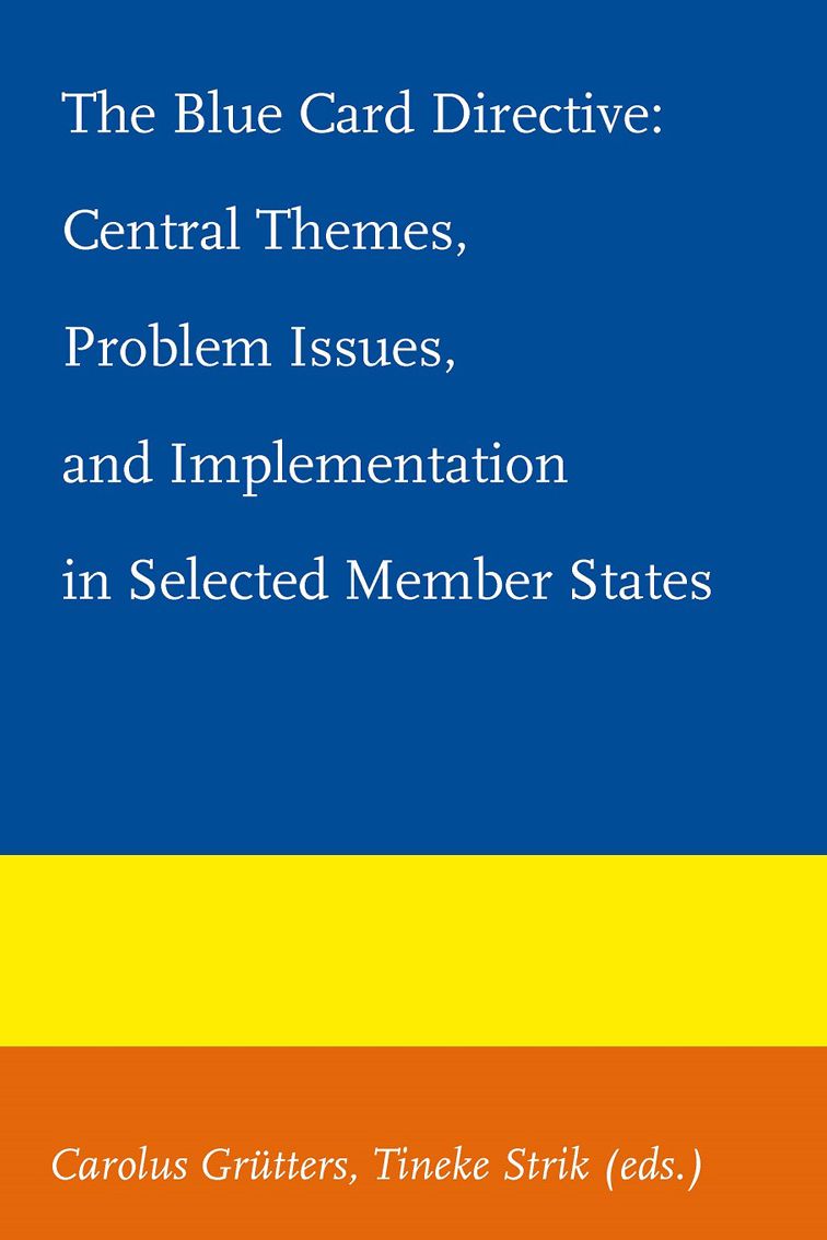 The Blue Card Directive: central themes, problem issues, and implementation in selected member states