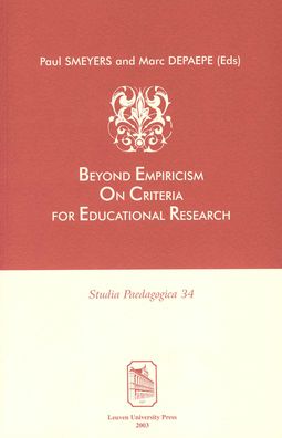 Beyond Empiricism on Criterea for Educational Research