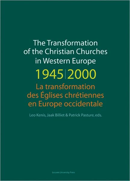 The Transformation of the Christian Churches in Western Europe (1945-2000)