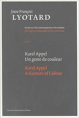 Karel Appel, A Gesture of Colour
