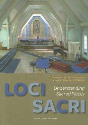 Loci Sacri: Understanding Sacred Places