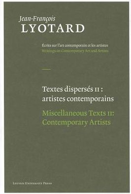 Miscellaneous Texts, Volume II: Contemporary Artists