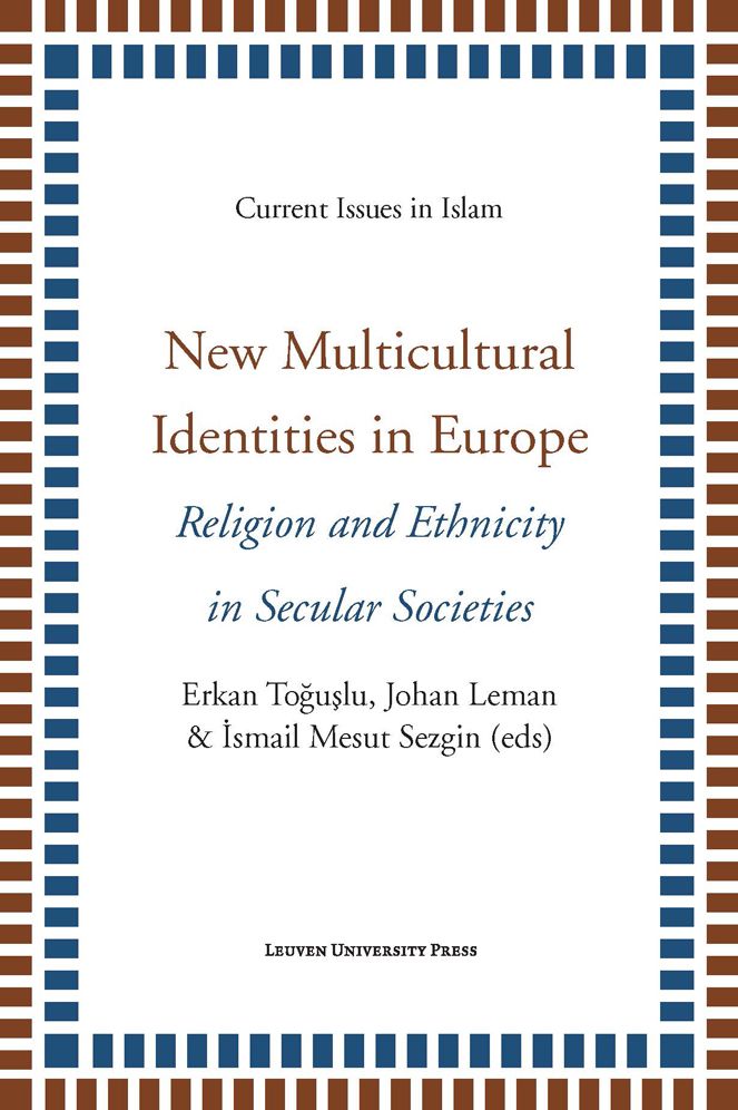 New Multicultural Identities in Europe: Religion and Ethnicity in Secular Societies