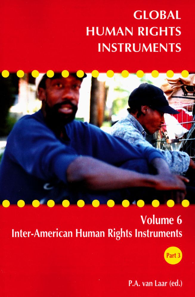 Global Human Rights Instruments Collection: Inter-American Human Rights Instruments Part 3 - Landmark Cases