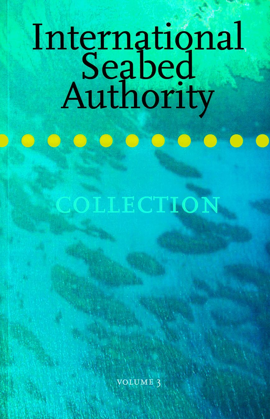 The International Seabed Authority Collection: Volume III - The Annual Sessions 1995 - 1996