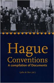 The Hague Conventions: A Compilation of Documents