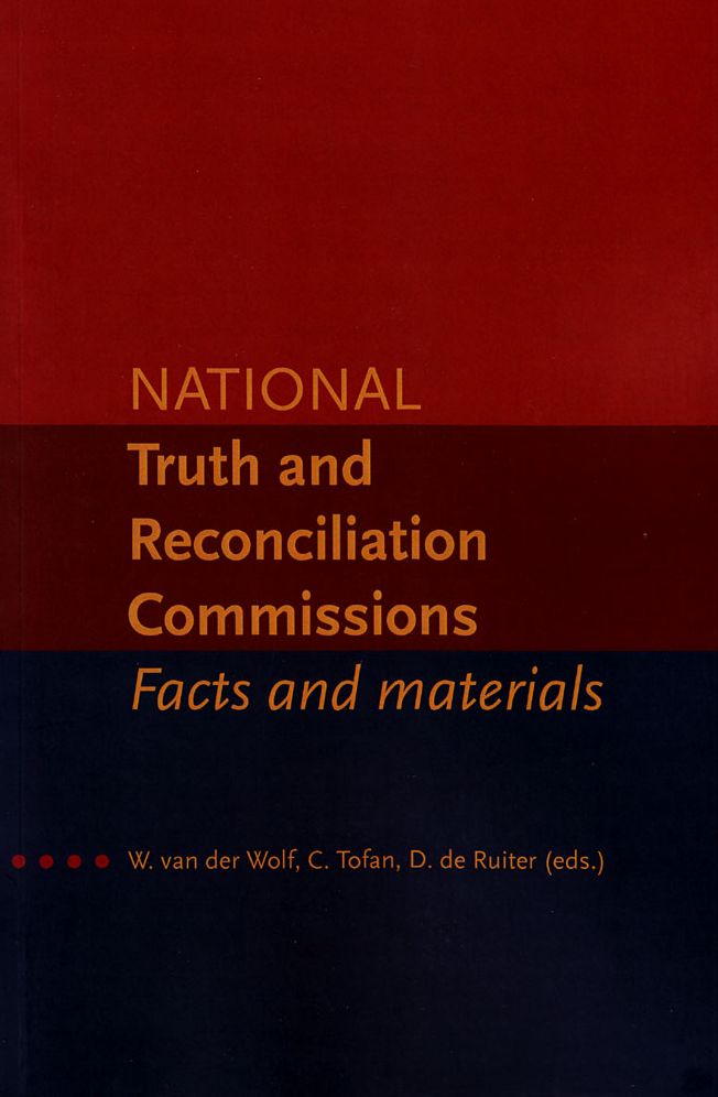 National Truth and Reconciliation Commisions: Facts and Materials
