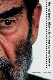 The Iraqi Special Tribunal for Crimes Against Humanity
