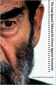 The Iraqi Special Tribunal for Crimes Against Humanity