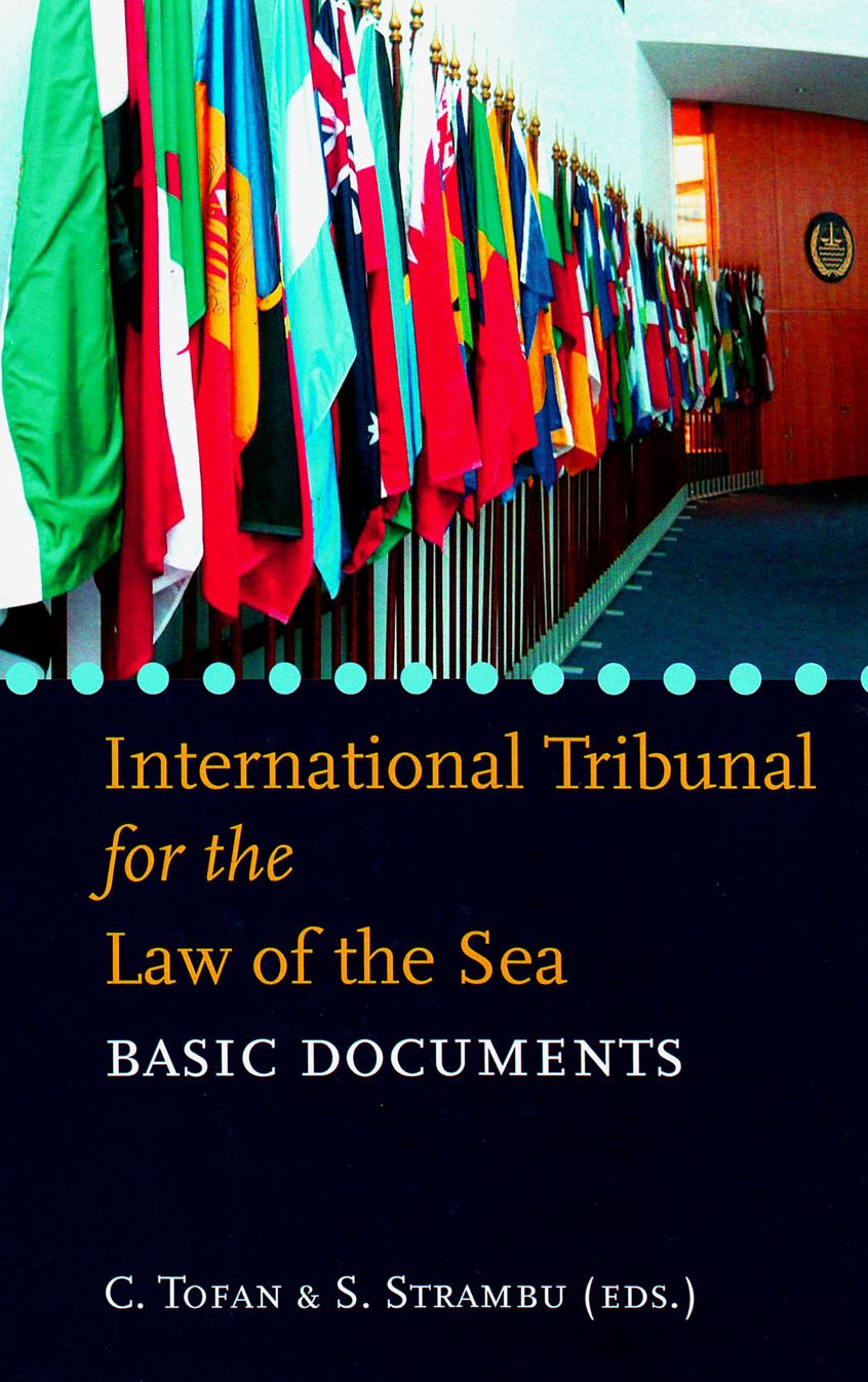 The International Tribunal for the Law of the Sea: Basic Documents