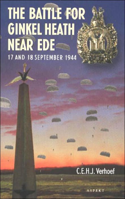 The Battle for Ginkel Heath, 17th and 18th September 1944