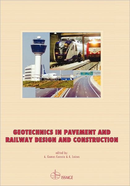 Geotechnics In Pavement And Railway Design And Construction