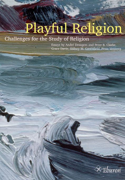 Playful Religion: Challenges for the Study of Religion