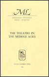 The Theatre in the Middle Ages