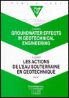Groundwater Effects in Geotechnical Engineering/Les Actions de l'Eau Souterraine en Geotechnique