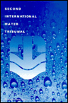 The Second International Water Tribunal