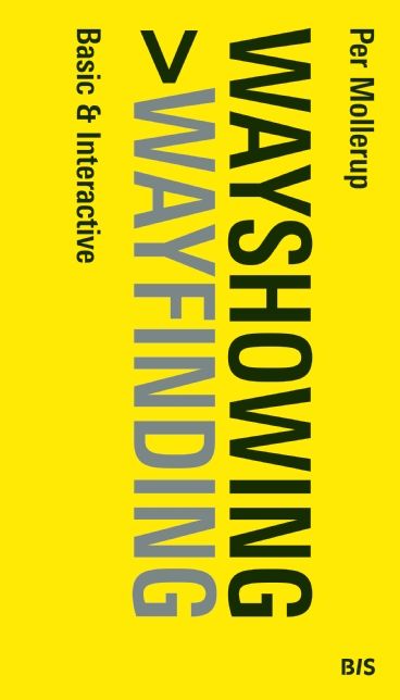 Wayshowing > Wayfinding: Basic & Interactive